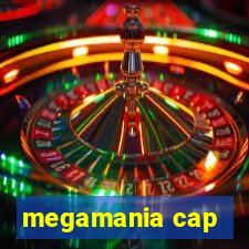 megamania cap